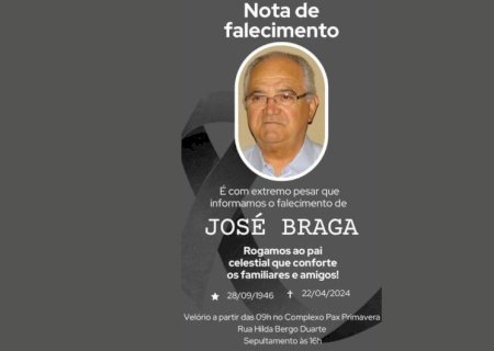 EX-VEREADOR JOSÉ BRAGA MORRE EM DOURADOS AOS 77 ANOS